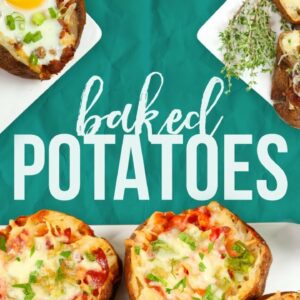 Loaded Baked Potatoes | 3 Delicious Ways