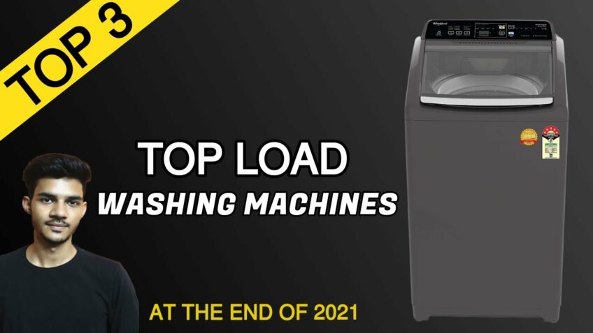 Top 3 best top load washing machine in 2021 | best washing machine to buy in india