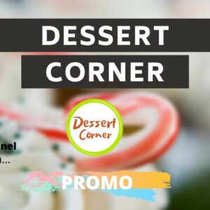 Dessert Corner – Promo Video | Dessert Recipes – Cake, Cookies, Sweets & More… Coming soon ..