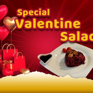 The Sweetest Valentine Special Salad Recipe You’ll Love. 2/11/2022  #Valentine