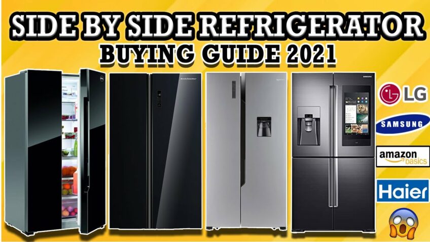 Best Side by Side Refrigerator 2021 india | Best Side by Side Refrigerators Review & Buying Guide