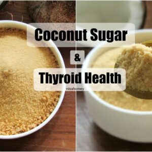 Coconut Sugar & Thyroid – Coconut Sugar For Weight loss, Diabetes – Health Benefits – Natural Sugar