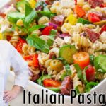The Best Italian Pasta Salad Recipe – with homemade lemon dressing!