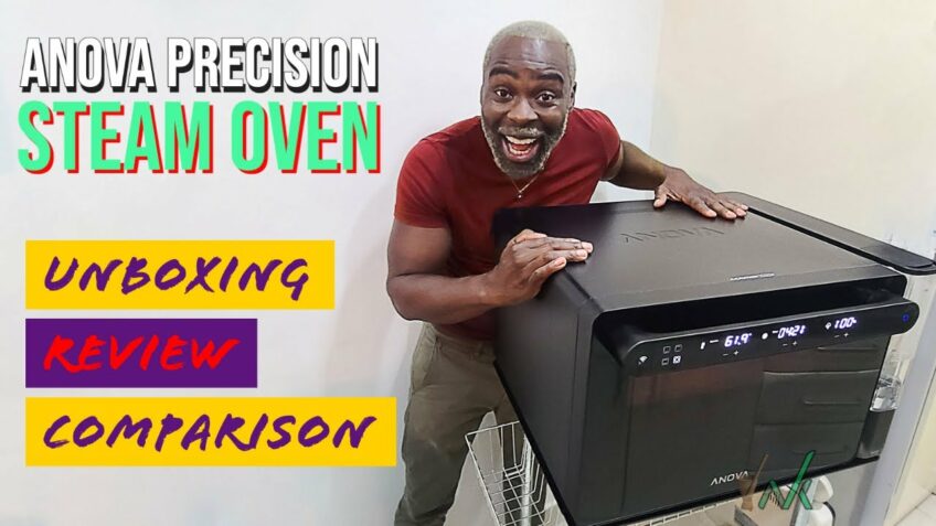 Anova Precision Oven – Unboxing And Review Countertop Steam Oven