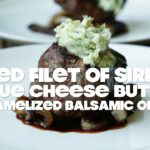 Grilled Filet of Sirloin with Blue Cheese Butter and Balsamic Onions