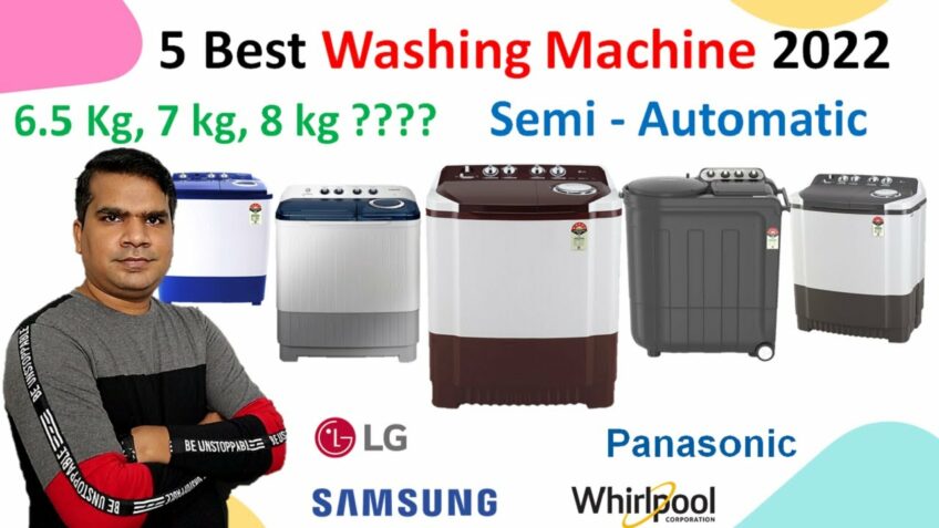 Best Semi automatic Washing machine in India 2022, Top 5 best semi automatic washing machine |