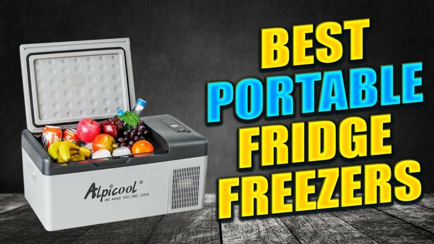 Best Portable Fridge Freezers –  Get the Best Thing Within Your Budget!