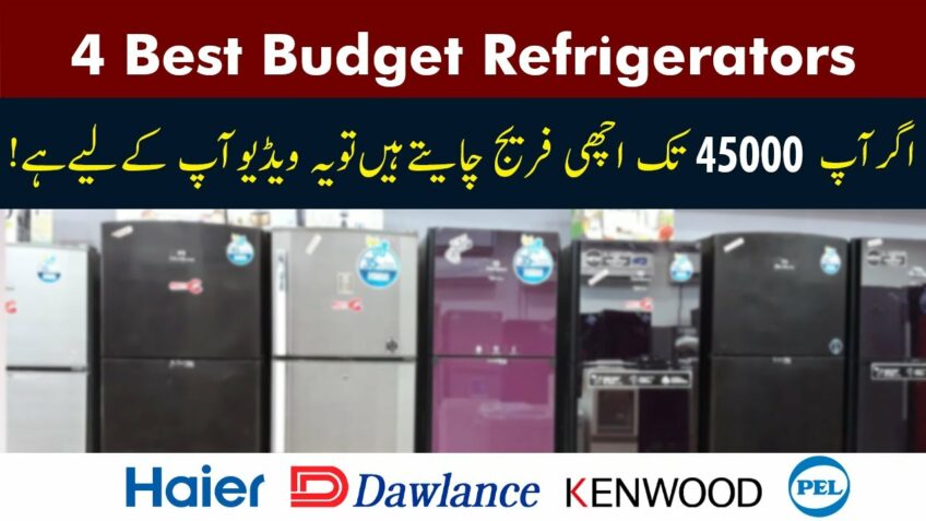 Best Refrigerators In Pakistan | Dawlance Refrigerator | Haier Refrigerator | Pel Refrigerator