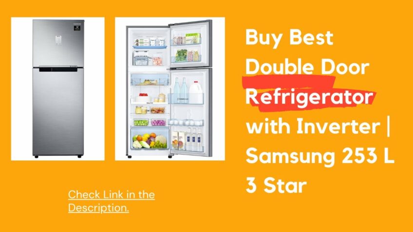 Buy Best Double Door Refrigerator with Inverter | Samsung 253 L 3 Star