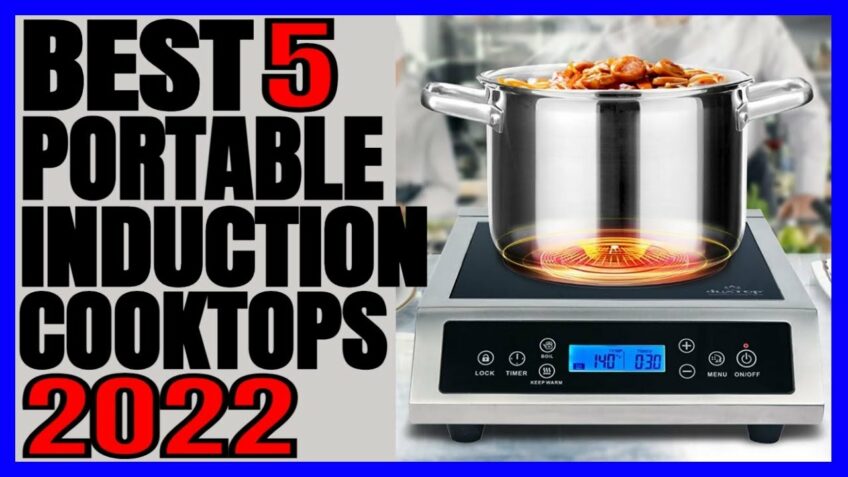 5 Best Portable Induction Cooktops 2022