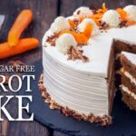 Best Ever Refined Sugar Free Carrot Cake | Healthy Carrot Cake Recipe