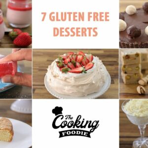 7 Gluten-Free Dessert Recipes