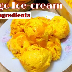 Mango Ice-cream Recipe With 2 Ingredients | Homemade Mango Ice-cream Recipe Without Condensed Milk |
