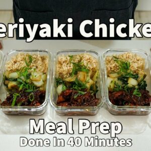 Teriyaki chicken meal prep to set you up for the week in 40 minutes