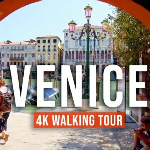 Venice 4K Walking Tour – 4-hour Tour with Captions & Immersive Sound [4K Ultra HD/60fps]