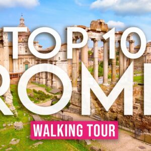 TOP 10 Rome 4K walking tour – With Captions – [Immersive sound – 4K/60fps]