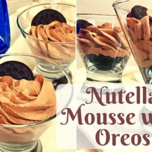 2 Ingredient Nutella Mousse with Oreos- Super easy!