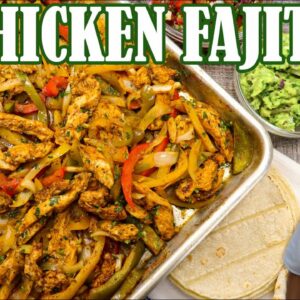 How to Make Chicken Fajitas | Recipe on a Sheet Pan | Fast and Easy Mexican Recipe