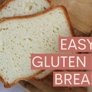 HOW TO MAKE GLUTEN FREE BREAD | EASY BREAD RECIPE