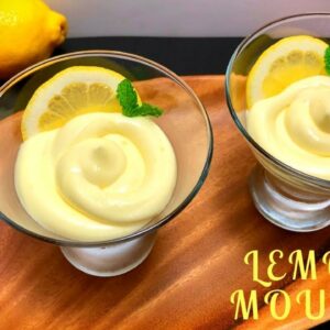 Lemon Mousse- Quick & Easy Lemon Mousse Recipe