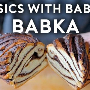 Sweet & Savory Babka | Basics with Babish