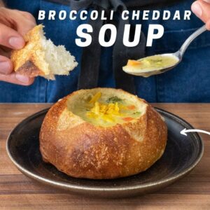 BROCCOLI CHEDDAR SOUP (In A Homemade Bread Bowl!)