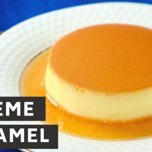 Crème Caramel | Caramel Custard Pudding | Flan