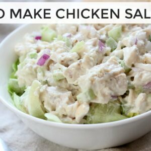 HOW TO MAKE CHICKEN SALAD | 3 easy healthy chicken salad recipes