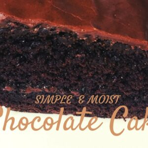 Simple Moist Chocolate Cake | One Pot Chocolate Cake | Super Easy & Delicious