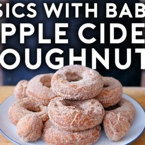 Apple Cider Donuts | Basics with Babish