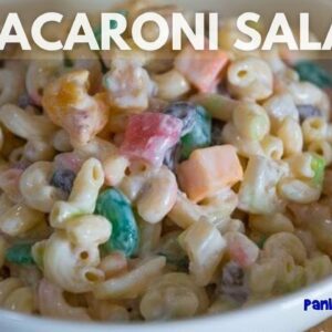 Filipino Sweet Macaroni Salad – Panlasang Pinoy