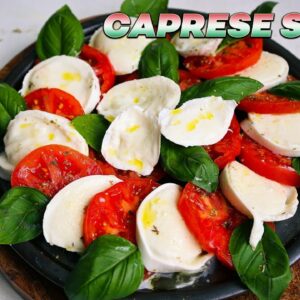 How to Make CAPRESE SALAD Like an Italian