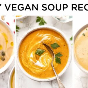 COZY VEGAN SOUP RECIPES ‣‣ easy & healthy dinner ideas