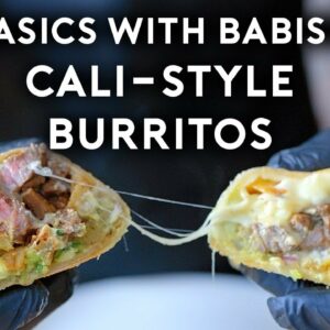 California Style Burritos | Basics with Babish