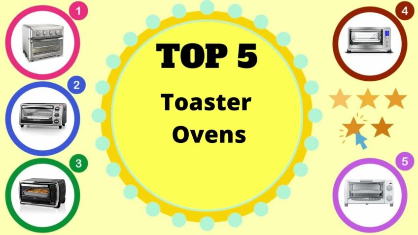 Top 5 Best Toaster Ovens You Can Buy