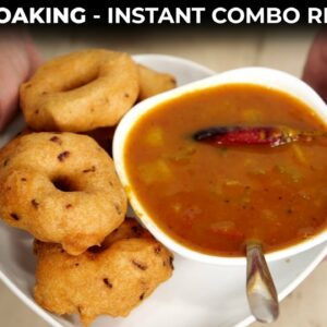 Instant Sambar Vada Combo – No Soak Medu Vada and Sambhar Recipe CookingShooking