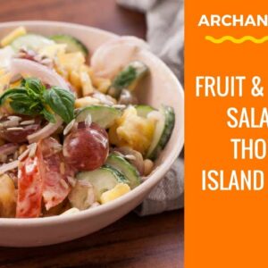 Fruit & Vegetable Salad With Thousand Island Dressing – Salad Recipes by Archana’s Kitchen