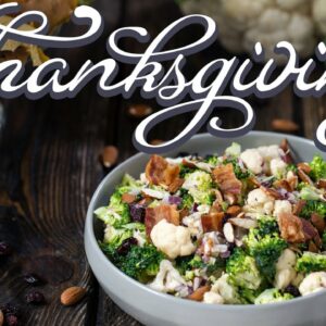 Thanksgiving Side Dishes: Broccoli and Cauliflower Salad