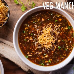 Restaurant Style Veg Manchow Soup Recipe | वेज मनचाओ सूप | Chef Sanjyot Keer