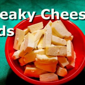 Squeaky Cheese Curds