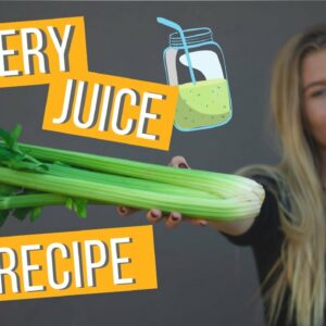 THE BEST CELERY JUICE RECIPE | THAT ACTUALLY TASTES GOOD