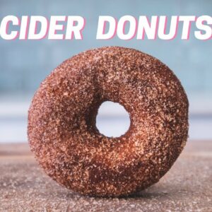 APPLE CIDER DONUTS RECIPE | The Best Cider Donut I’ve Ever Tasted