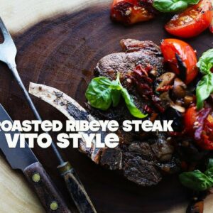 Bone-In Ribeye Steak Recipe Don Vito Style