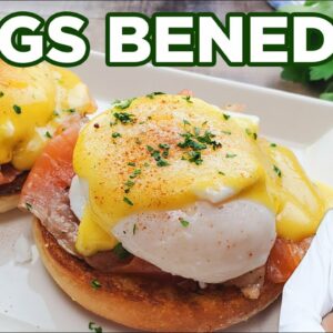 How to Make the Best Egg Benedict | with Hollandaise Sauce from Scratch