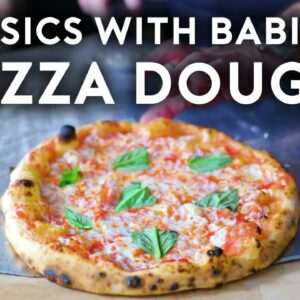 Pizza Dough | Basics with Babish