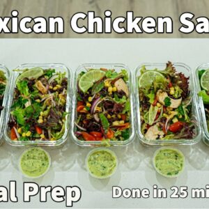 Mexican Chicken Salad Bowl Meal Prep | Episode 9
