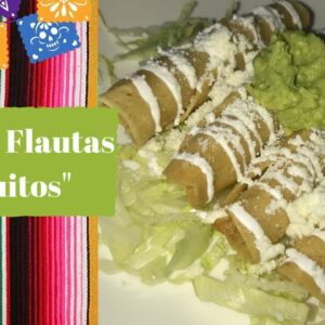 HOW TO MAKE MEXICAN CHICKEN FLAUTAS  /TAQUITOS/