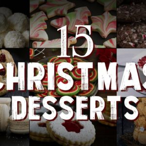 15 Christmas Desserts – Christmas Sweets Recipes
