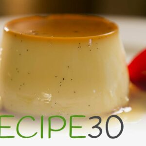 Seriously only 4 ingredients! PERFECT FRENCH CREME CARAMEL RECIPE – By RECIPE30.com