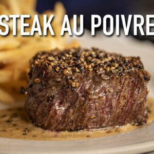 How to Make Steak Au Poivre | Classic French Recipe